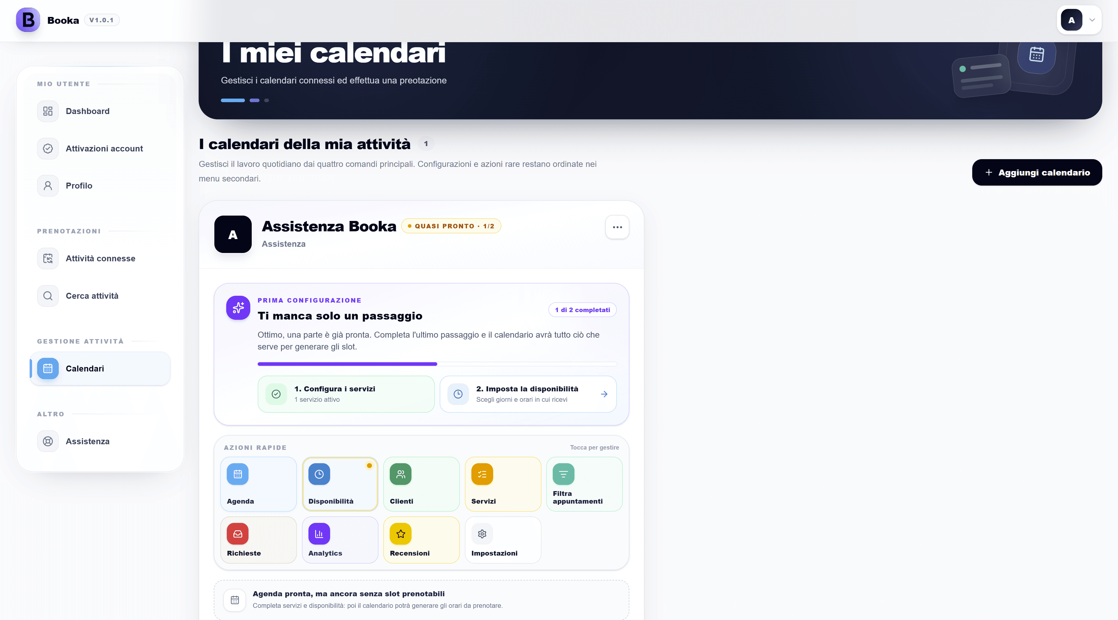 Calendario quasi pronto: 1 di 2 completati, servizio attivo e disponibilità ancora da impostare